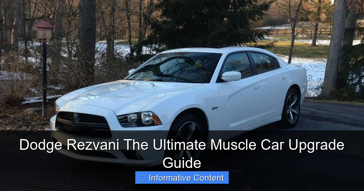 Dodge Rezvani The Ultimate Muscle Car Upgrade Guide