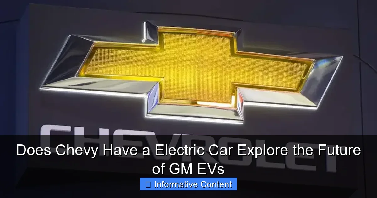 Does Chevy Have a Electric Car Explore the Future of GM EVs