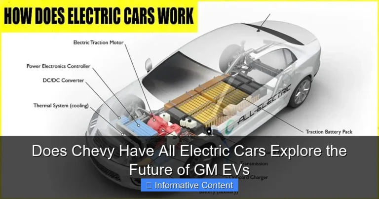 Does Chevy Have All Electric Cars Explore the Future of GM EVs
