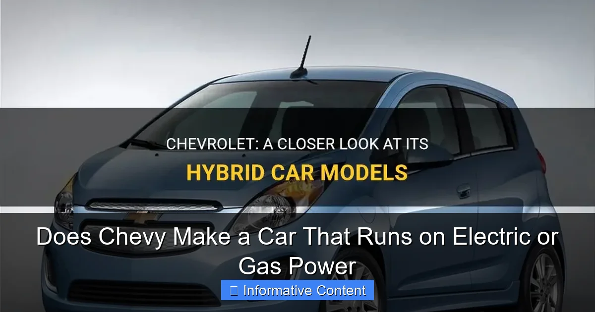 Does Chevy Make a Car That Runs on Electric or Gas Power