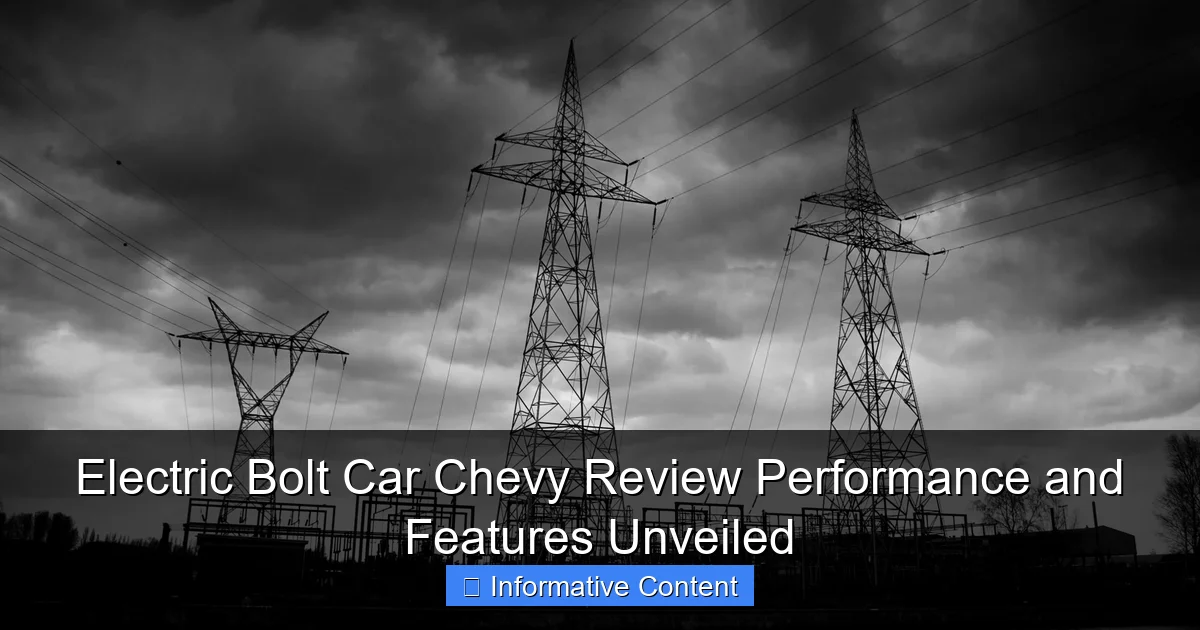 Electric Bolt Car Chevy Review Performance and Features Unveiled