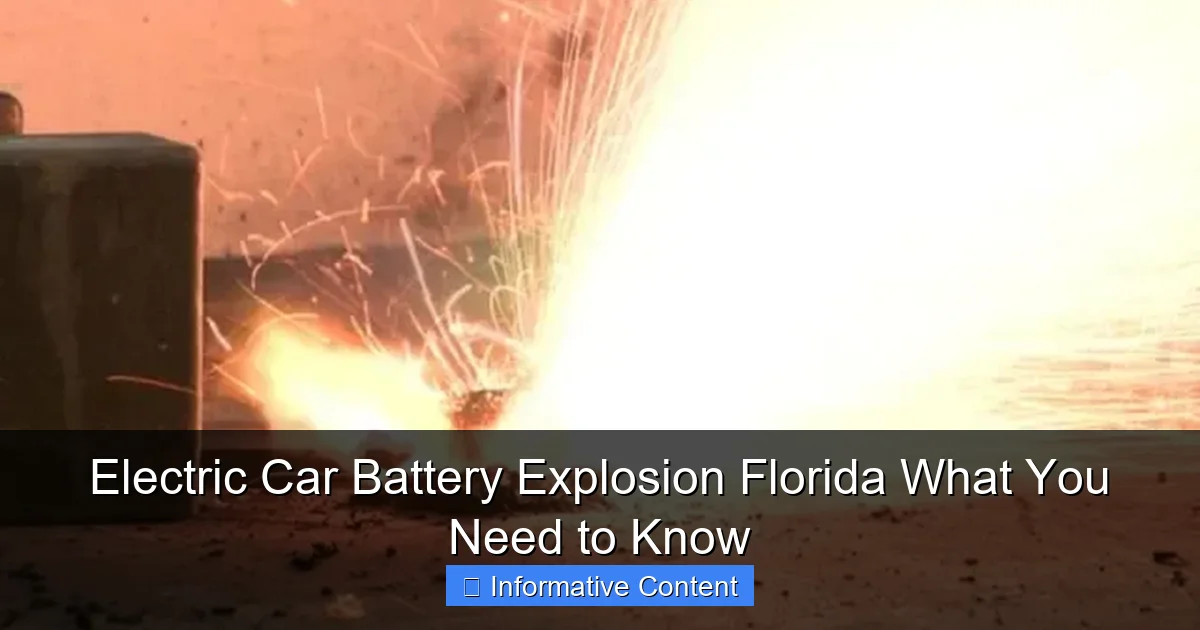 Electric Car Battery Explosion Florida What You Need to Know