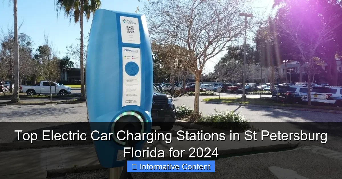 Top Electric Car Charging Stations in St Petersburg Florida for 2024
