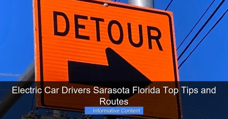 Electric Car Drivers Sarasota Florida Top Tips and Routes