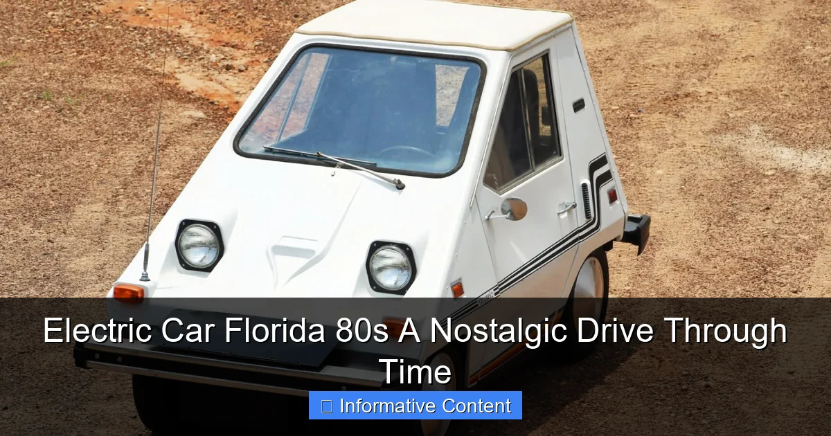 Electric Car Florida 80s A Nostalgic Drive Through Time