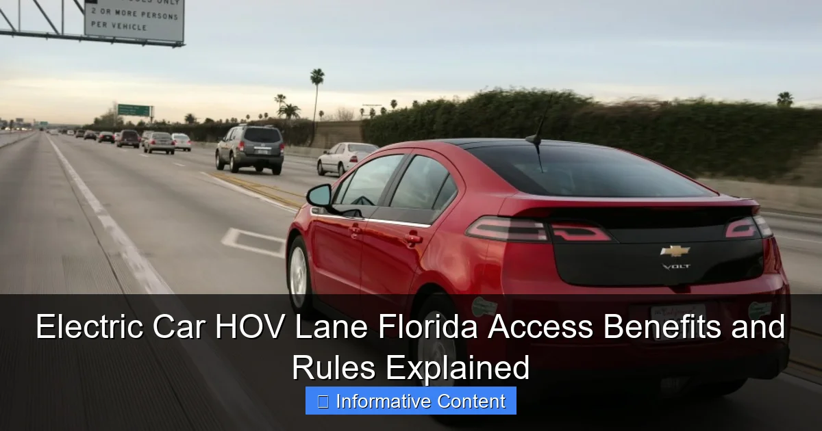 Electric Car HOV Lane Florida Access Benefits and Rules Explained