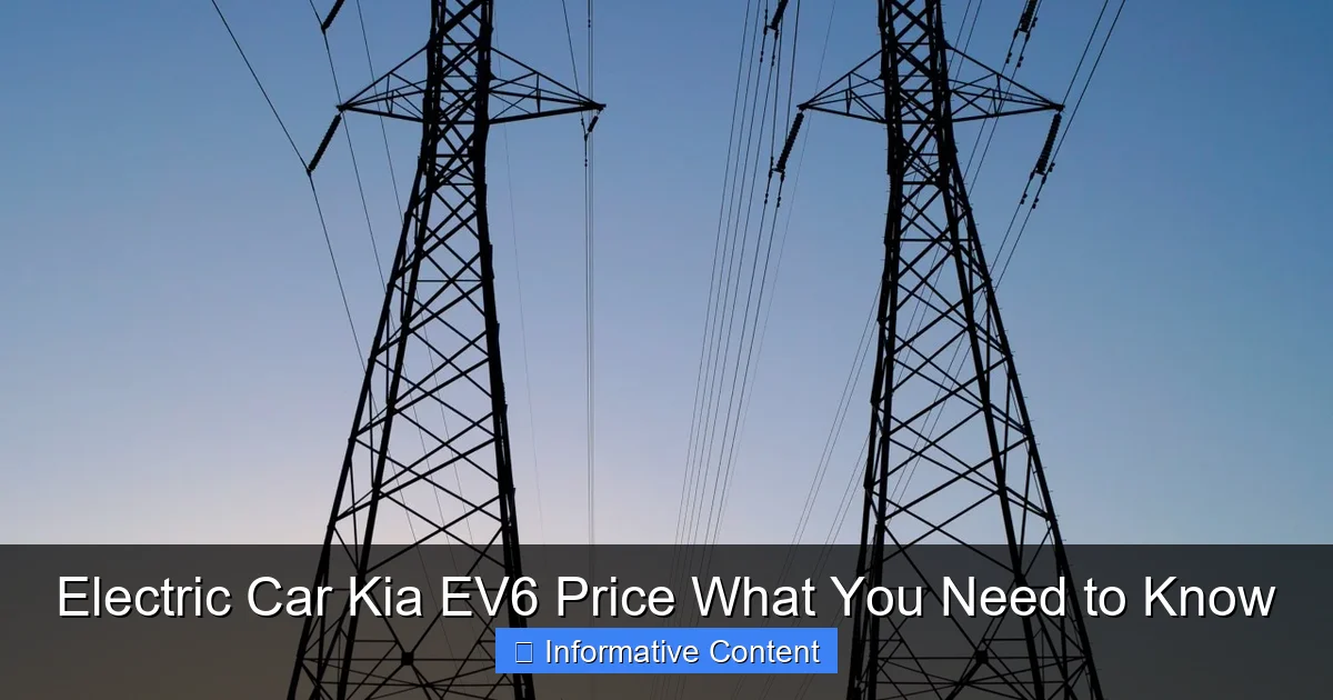Electric Car Kia EV6 Price What You Need to Know