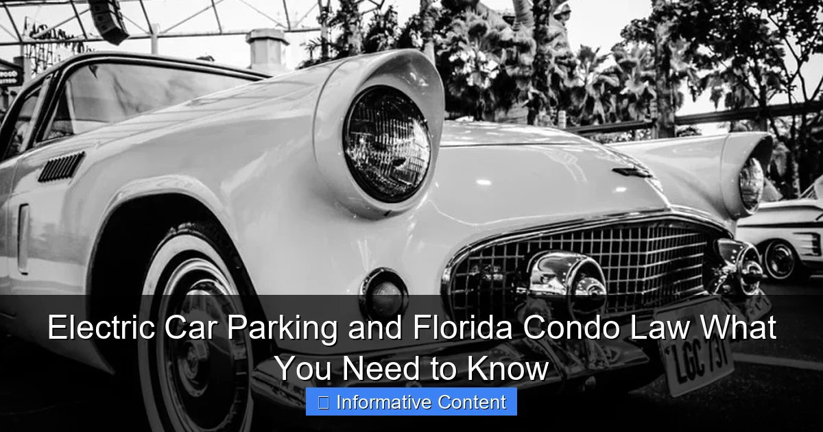 Electric Car Parking and Florida Condo Law What You Need to Know