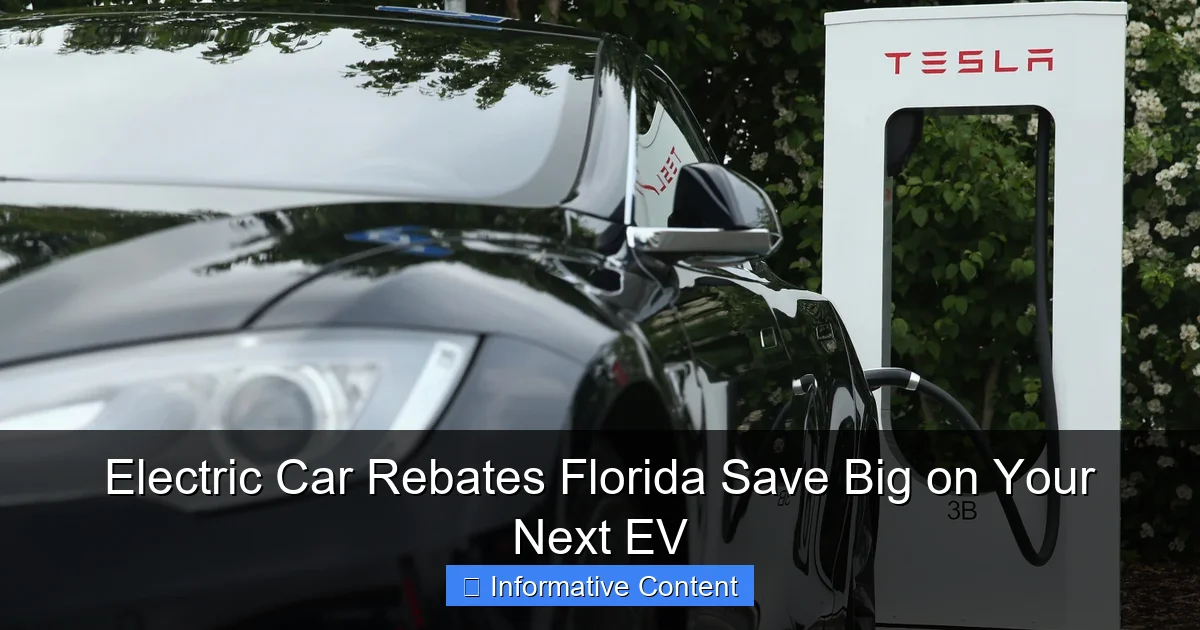 Electric Car Rebates Florida Save Big on Your Next EV