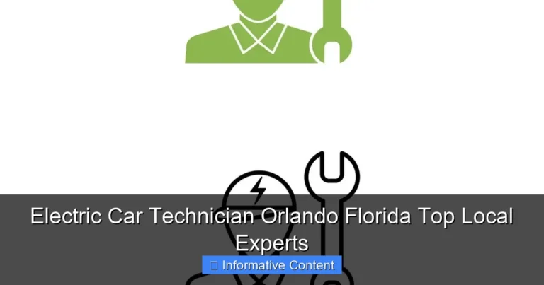 Electric Car Technician Orlando Florida Top Local Experts