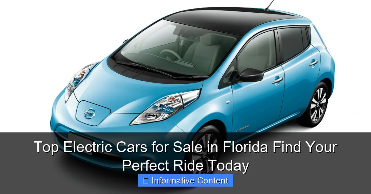 Top Electric Cars for Sale in Florida Find Your Perfect Ride Today