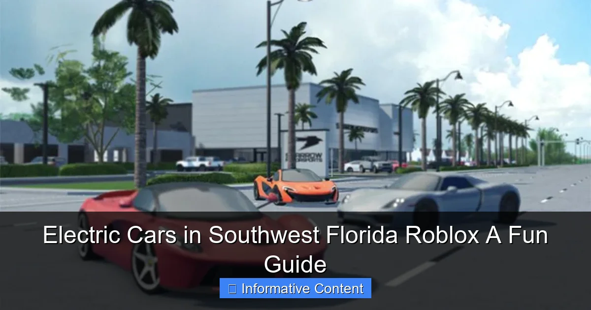 Electric Cars in Southwest Florida Roblox A Fun Guide