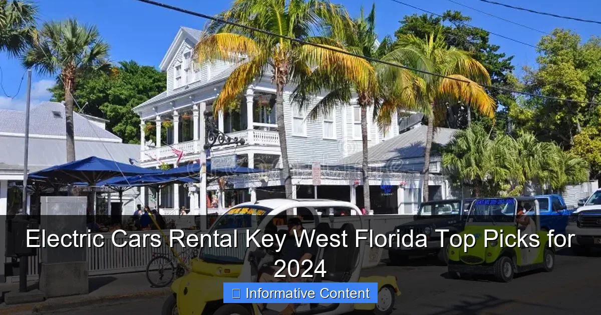 Electric Cars Rental Key West Florida Top Picks for 2024