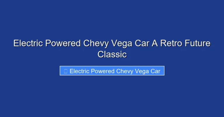 Electric Powered Chevy Vega Car A Retro Future Classic