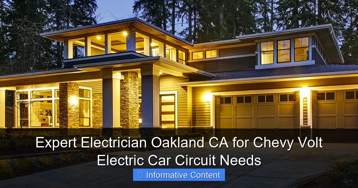 Expert Electrician Oakland CA for Chevy Volt Electric Car Circuit Needs