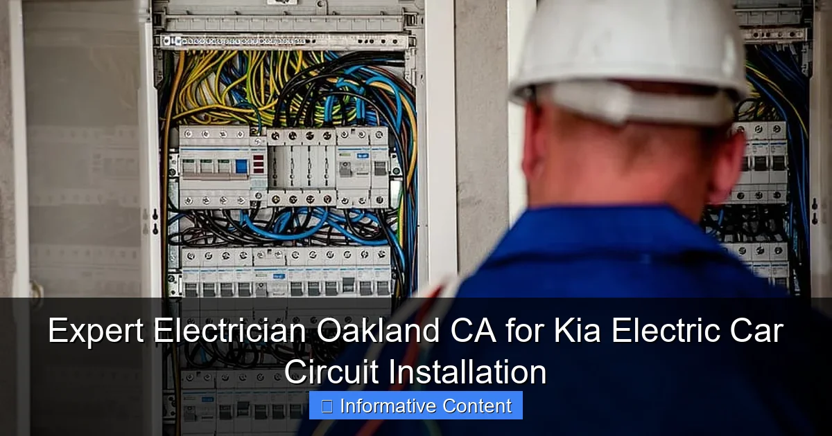 Expert Electrician Oakland CA for Kia Electric Car Circuit Installation