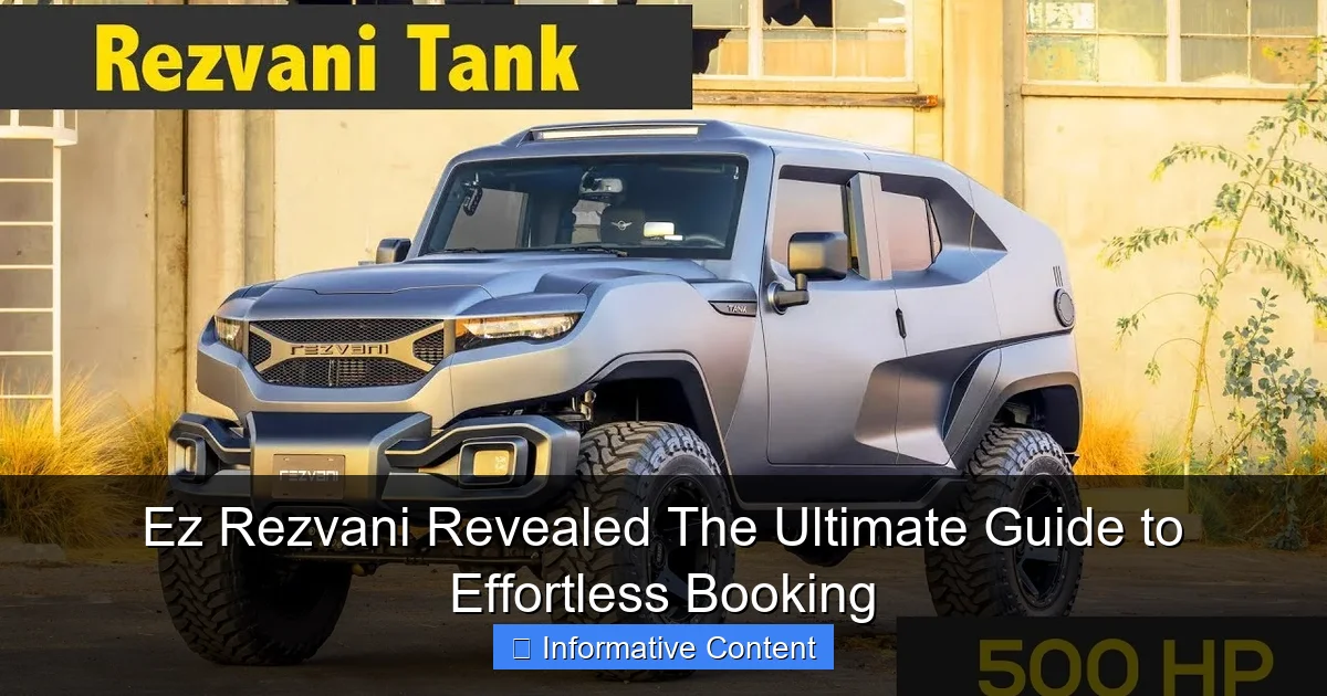 Ez Rezvani Revealed The Ultimate Guide to Effortless Booking