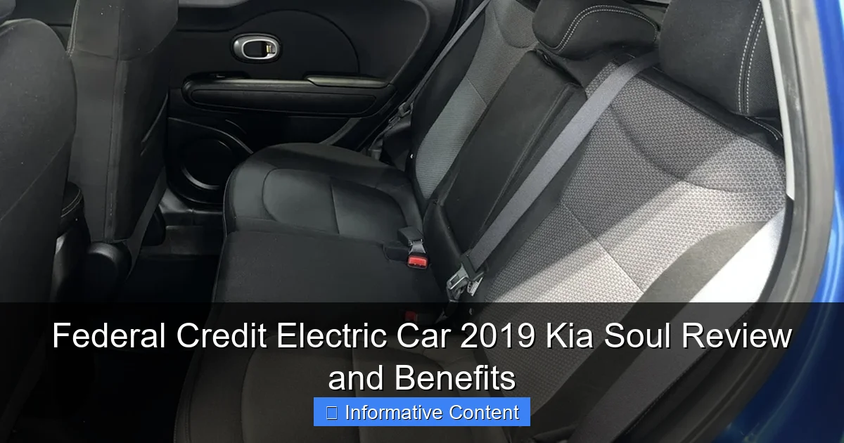 Federal Credit Electric Car 2019 Kia Soul Review and Benefits