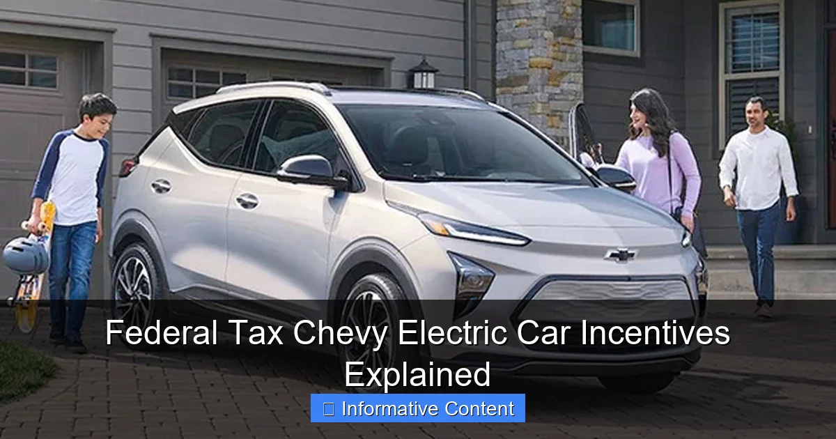 Federal Tax Chevy Electric Car Incentives Explained