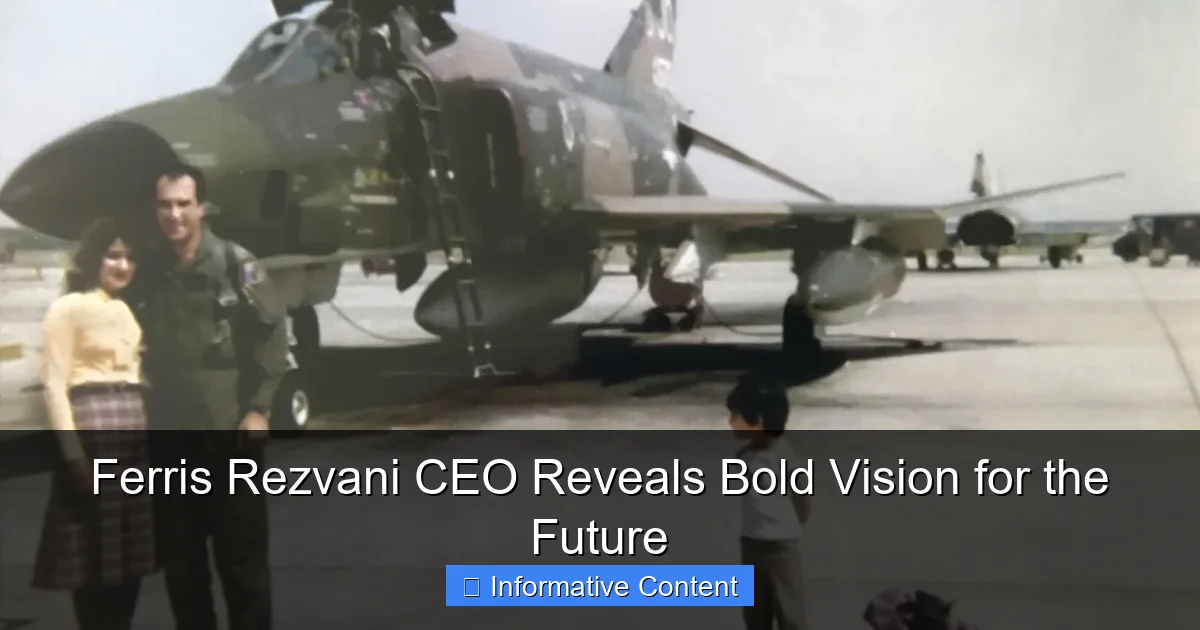 Ferris Rezvani CEO Reveals Bold Vision for the Future