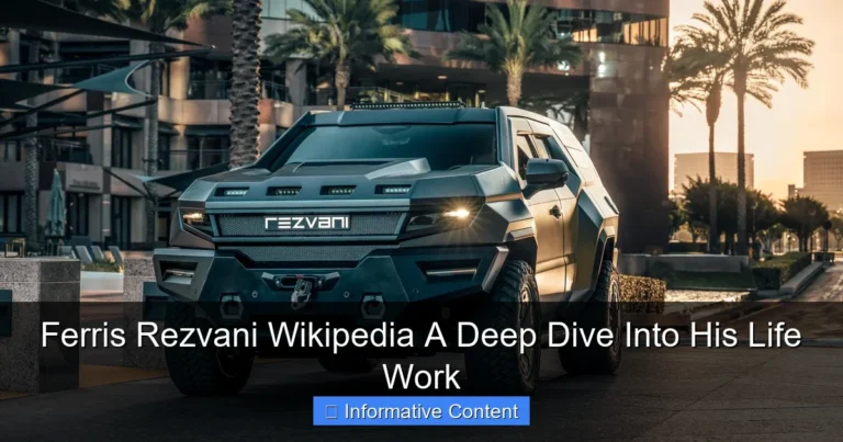 Ferris Rezvani Wikipedia A Deep Dive Into His Life Work