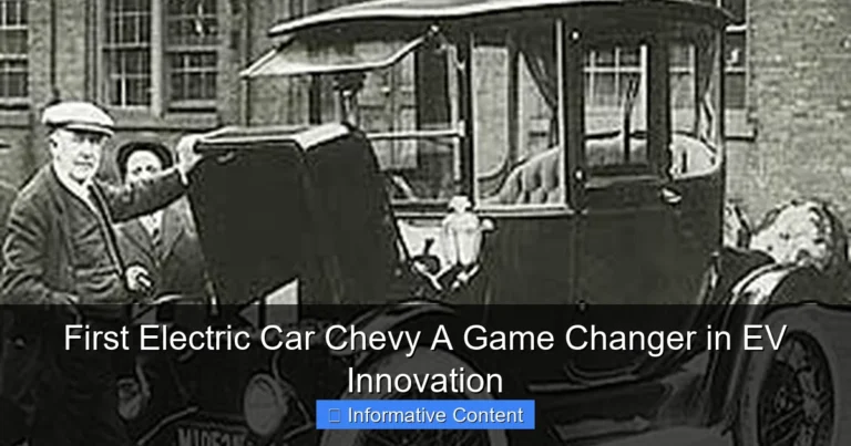 First Electric Car Chevy A Game Changer in EV Innovation