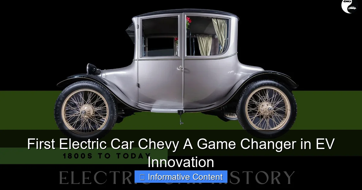 First Electric Car Chevy A Game Changer in EV Innovation