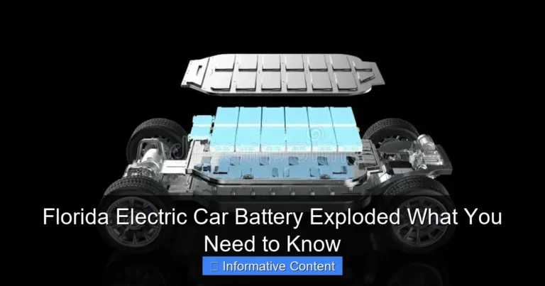 Florida Electric Car Battery Exploded What You Need to Know