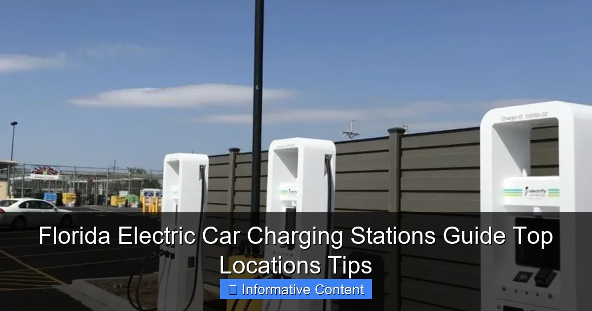 Florida Electric Car Charging Stations Guide Top Locations Tips