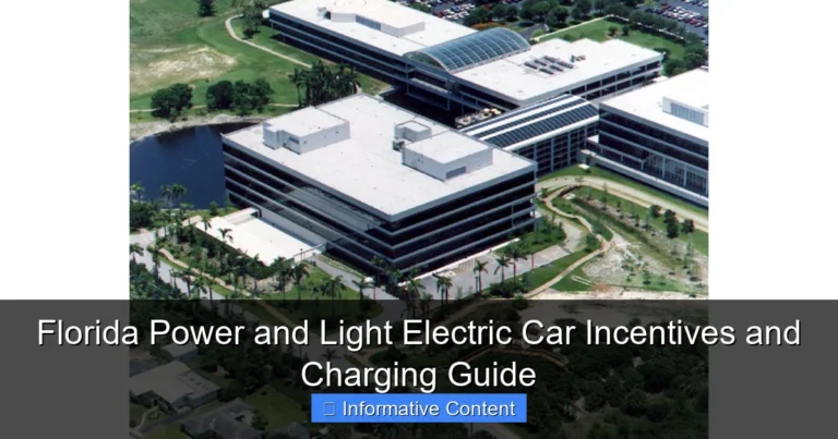 Florida Power and Light Electric Car Incentives and Charging Guide