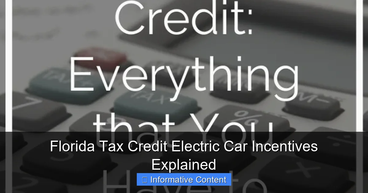 Florida Tax Credit Electric Car Incentives Explained