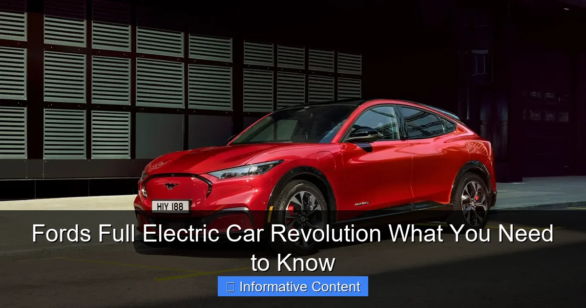 Fords Full Electric Car Revolution What You Need to Know