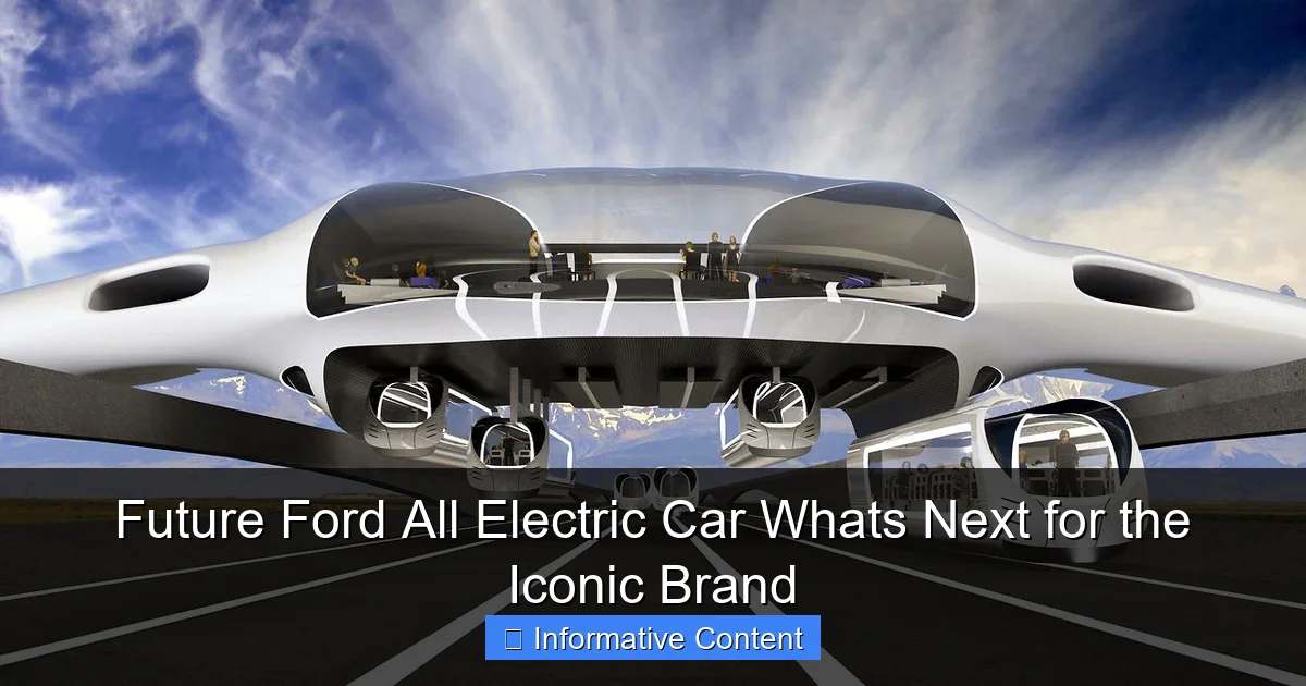 Future Ford All Electric Car Whats Next for the Iconic Brand