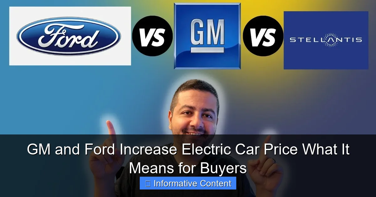 GM and Ford Increase Electric Car Price What It Means for Buyers