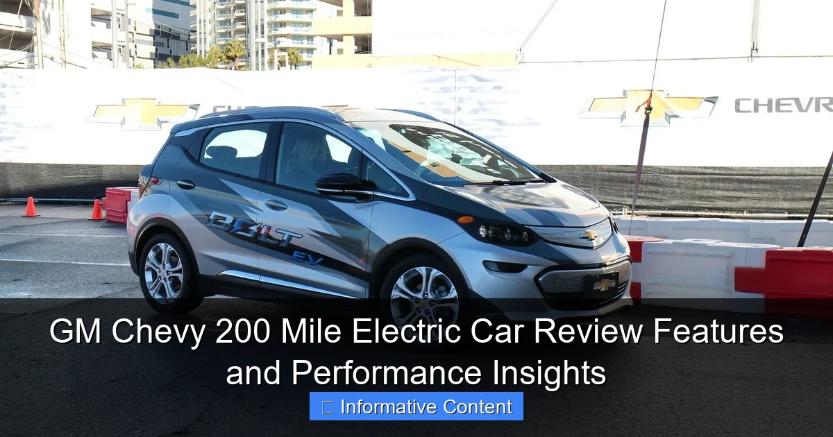 GM Chevy 200 Mile Electric Car Review Features and Performance Insights