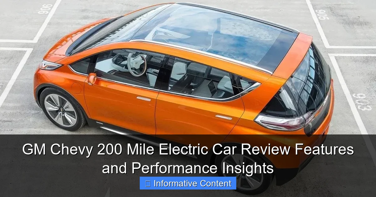 GM Chevy 200 Mile Electric Car Review Features and Performance Insights