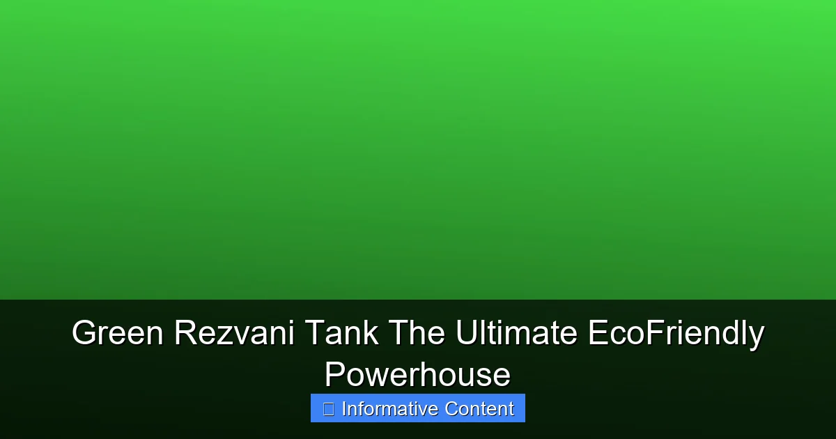 Green Rezvani Tank The Ultimate EcoFriendly Powerhouse