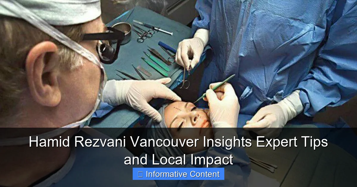 Hamid Rezvani Vancouver Insights Expert Tips and Local Impact