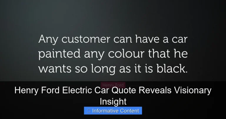 Henry Ford Electric Car Quote Reveals Visionary Insight