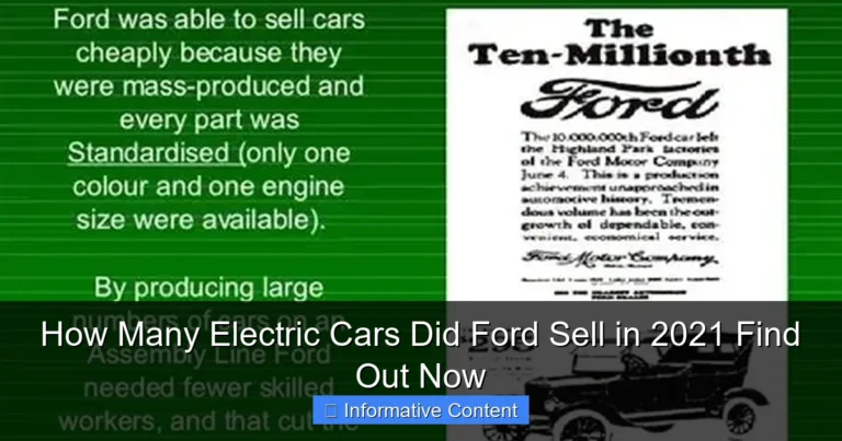 How Many Electric Cars Did Ford Sell in 2021 Find Out Now