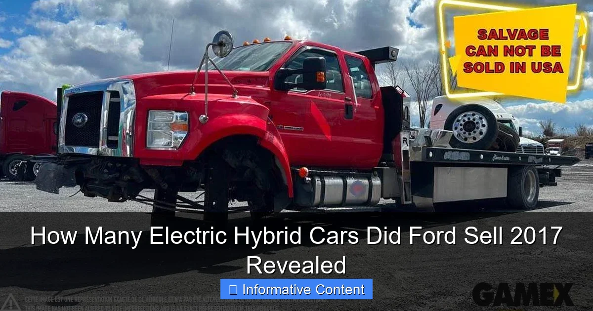 How Many Electric Hybrid Cars Did Ford Sell 2017 Revealed