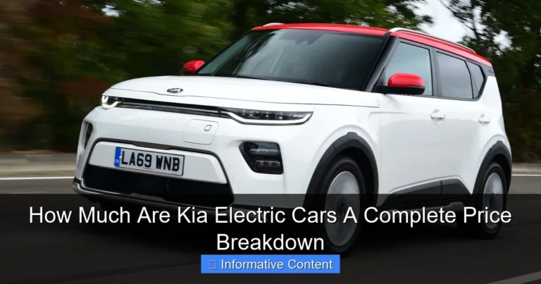 How Much Are Kia Electric Cars A Complete Price Breakdown