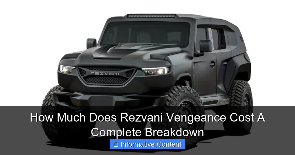 How Much Does Rezvani Vengeance Cost A Complete Breakdown