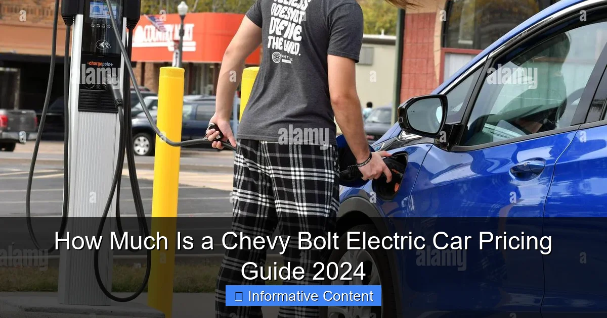 How Much Is a Chevy Bolt Electric Car Pricing Guide 2024