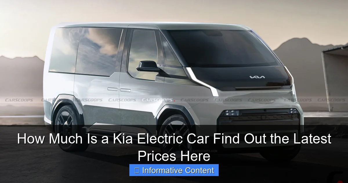 How Much Is a Kia Electric Car Find Out the Latest Prices Here