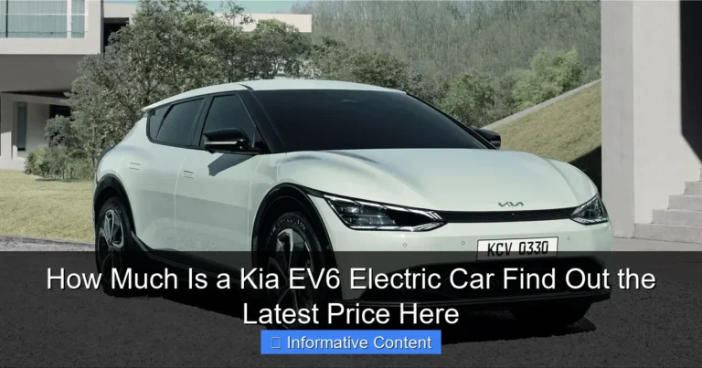 How Much Is a Kia EV6 Electric Car Find Out the Latest Price Here