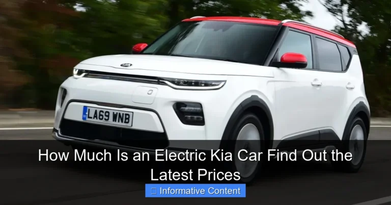 How Much Is an Electric Kia Car Find Out the Latest Prices
