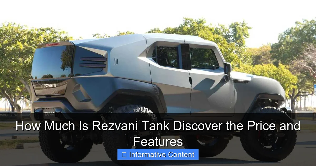How Much Is Rezvani Tank Discover the Price and Features