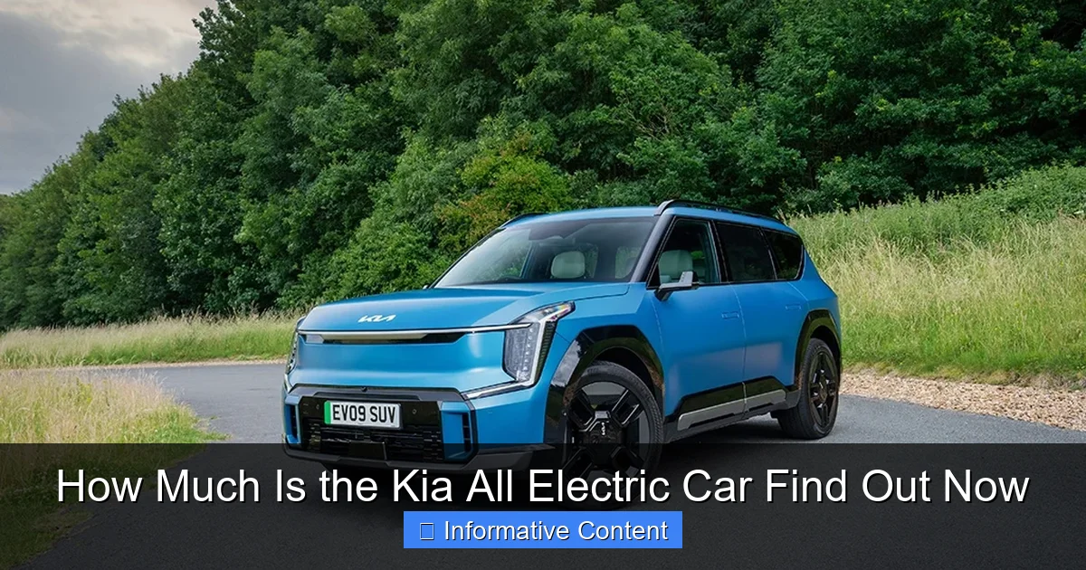 How Much Is the Kia All Electric Car Find Out Now