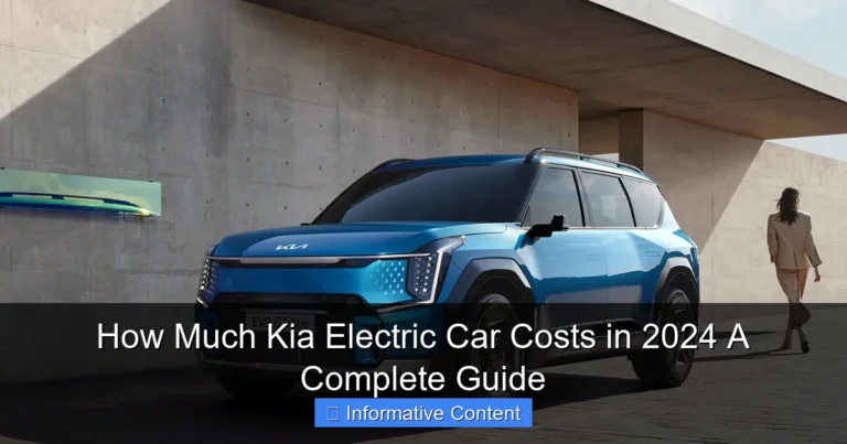 How Much Kia Electric Car Costs in 2024 A Complete Guide